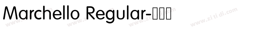 Marchello Regular字体转换 Marchello Regular字体转换